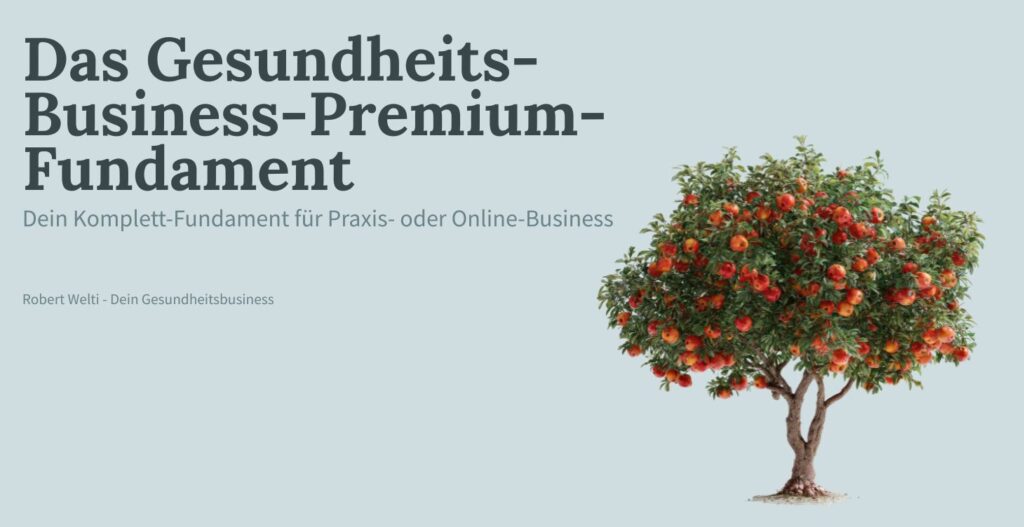 Titelbild der Marketing Fortbildung für Heilpraktiker mit einem Apfelbaum als Symbol für das Gesundheits-Business-Premium-Fundament.